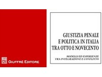 Premiato il volume "Giustizia penale e politica in Italia tra Otto e Novecento"
